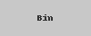 Bin